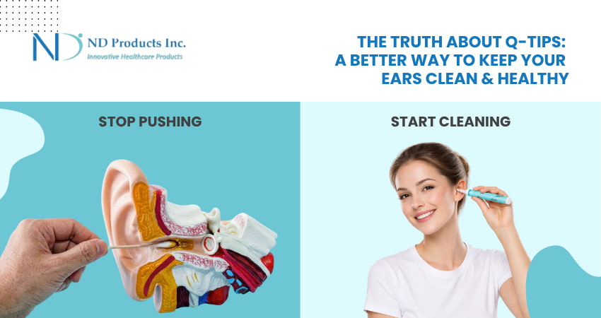 The Truth About Q-Tips: A Better Way to Keep Your Ears Clean & Healthy