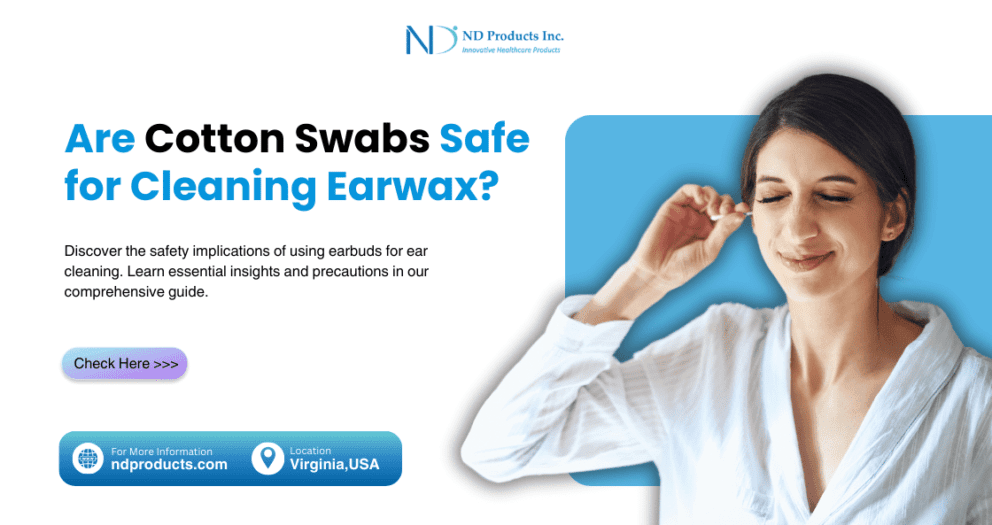 Are Cotton Swabs Safe for Cleaning Earwax?