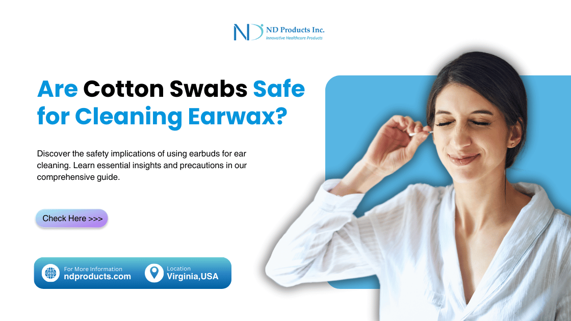 Are Cotton Swabs Safe for Cleaning Earwax?