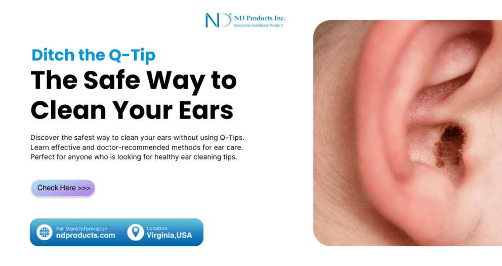 Ditch the Q-Tip: The Safe Way to Clean Your Ears