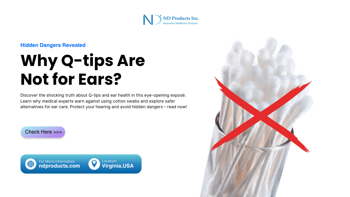 Why Q-tips Are Not for Ears